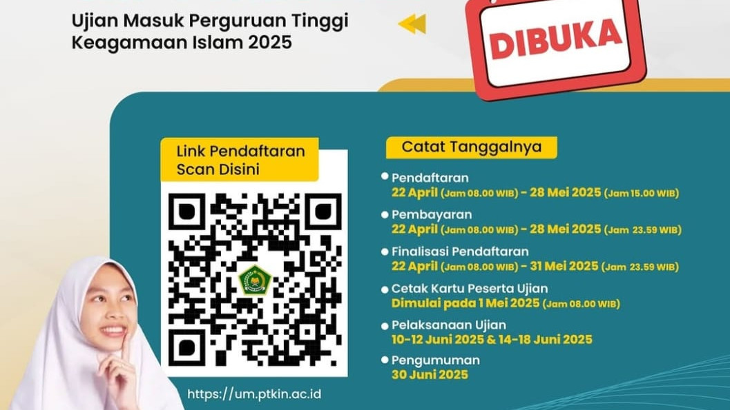 Pendaftaran UM - PTKIN Dibuka Tahun 2025, Ini Cara Daftar dan Jadwalnya