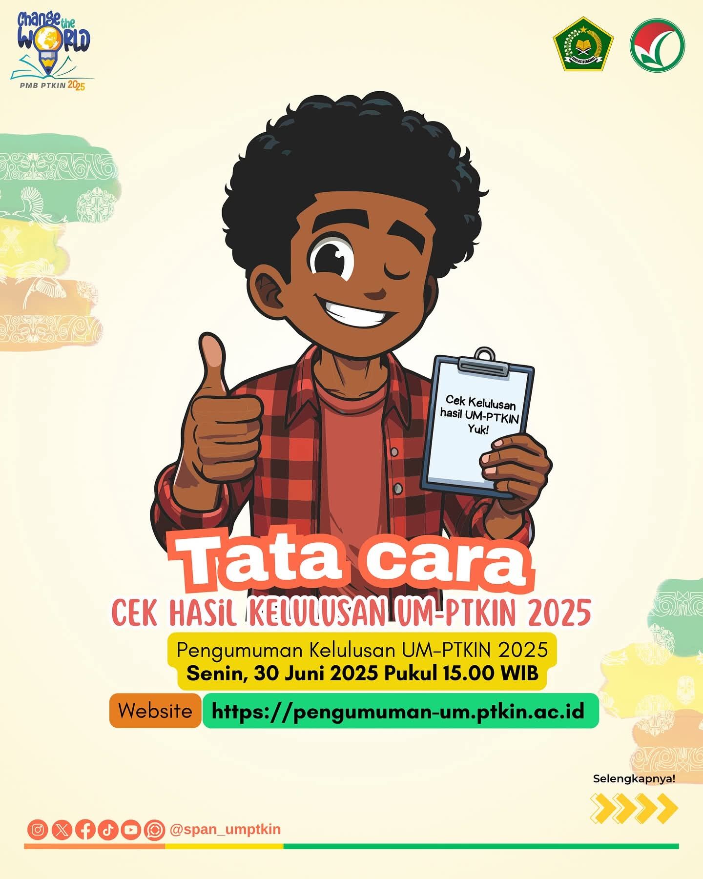 Inilah Tata Cara Cek Hasil Seleksi UM-PTKIN 2025, Di Umumkan Senin 30 Juni 2025, Pukul 15.00 WIB.