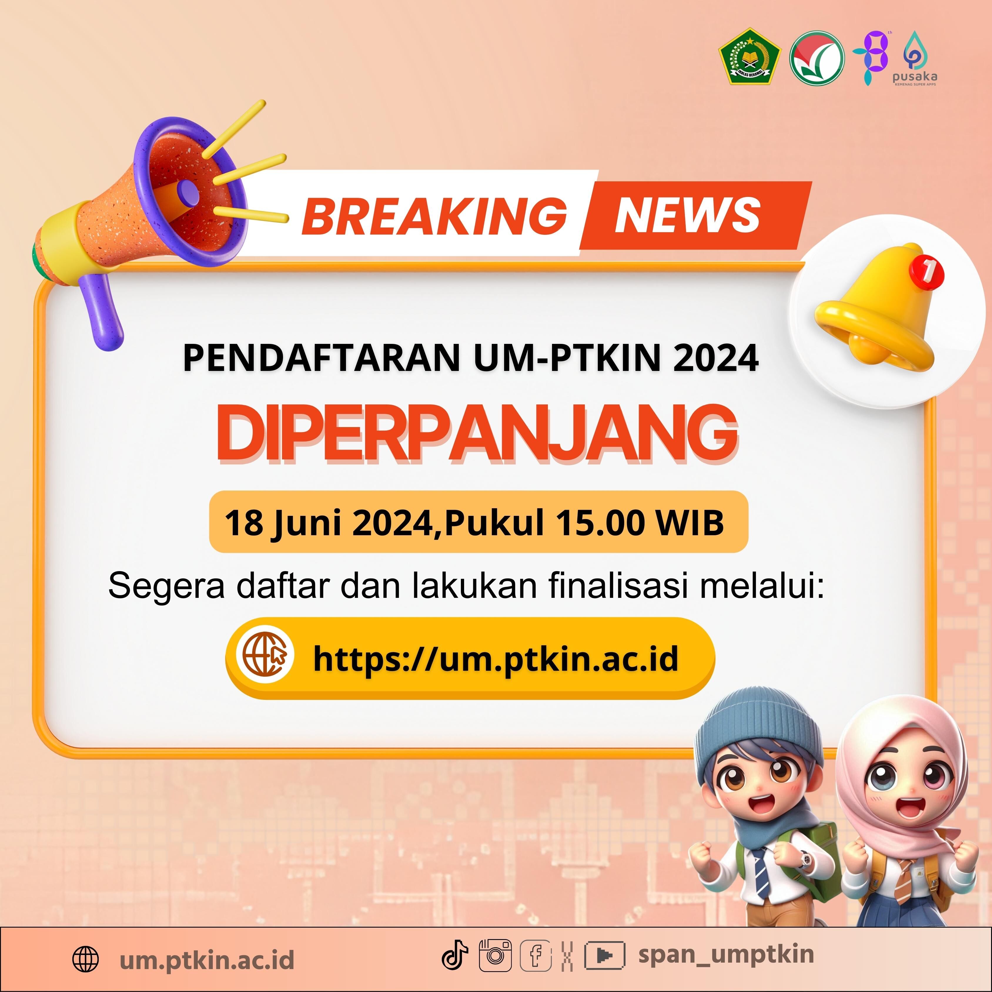 Pendaftaran UM-PTKIN diperpanjang hingga 18 Juni 2024, Buruan Daftar di IAIN SAS Bangka Belitung