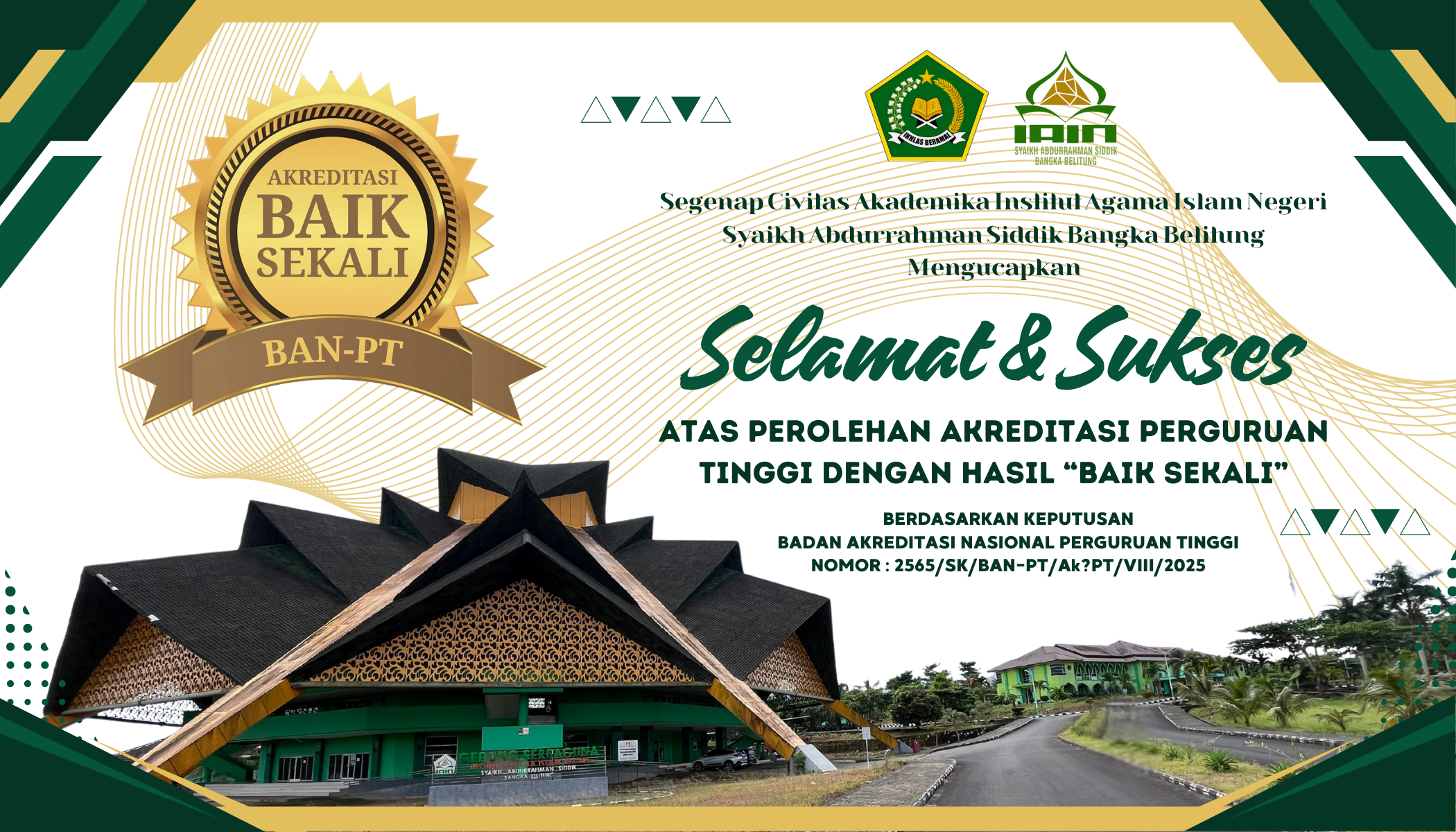 Selamat dan Sukses Atas Akreditasi Perguruan Tinggi (APT)IAIN SAS Babel