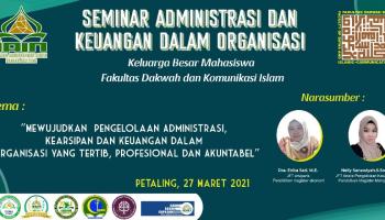 Keluarga Besar Fakultas Dakwah dan Komunikasi Islam (FDKI) adakan Seminar Administrasi dan Keuangan dalam Organisasi