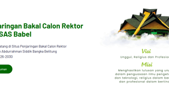 IAIN SAS Bangka Belitung Mulai Buka Penjaringan Bakal Calon Rektor Periode 2026-2030