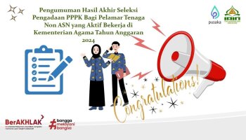 Kemenag Umumkan Hasil Akhir Seleksi PPPK Tahap 2 untuk Tenaga Non ASN Aktif, 5 Lulus di IAIN SAS Babel