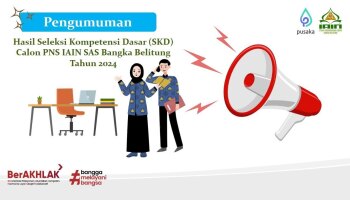 Lolos SKD, 31 CPNS IAIN SAS Bangka Belitung Ikuti Tahap Seleksi Kompetensi Bidang
