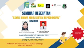 PSGA IAIN SAS Babal Adakan Seminar Kesehatan Sistem Reproduksi  dan Launching PPKS