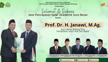 Selamat dan Sukses Atas Pencapaian Gelar Akademik Guru Besar  kepada Prof. Dr. H. Janawi, M.Ag.