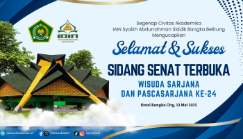 Selamat dan Sukses Sidang Senat Terbuka Wisuda Sarjana dan Pascasarjana ke - 24