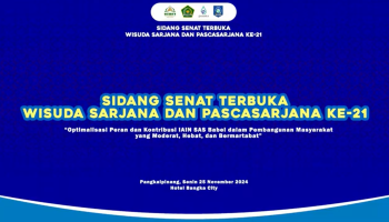 SIDANG SENAT TERBUKA WISUDA XXI - IAIN SAS BABEL
